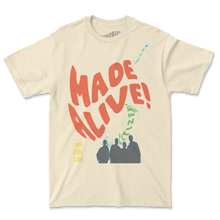 Load image into Gallery viewer, made alive t-shirt
