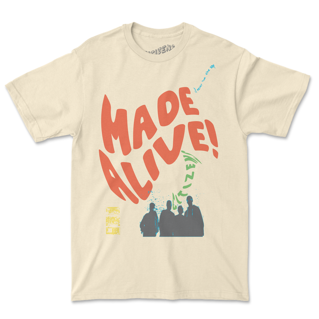 made alive t-shirt